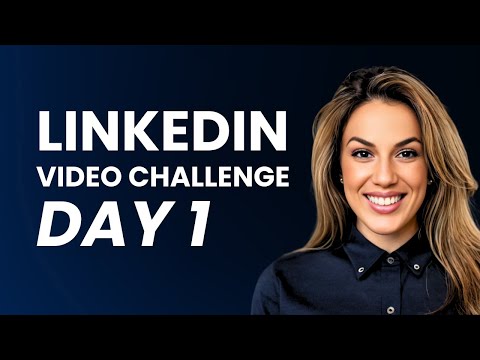 Day 1 - LinkedIn Video Challenge