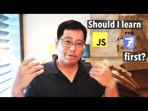 As A Beginner, Should I learn Javascript or PHP first?