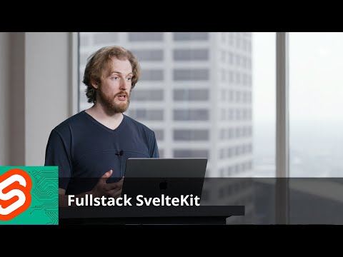 Fullstack Svelte with SvelteKit by Rich Harris | Preview