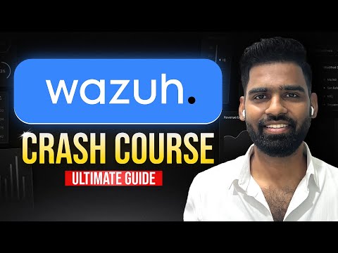 Wazuh Crash Course | 2 Hour+ Free Course(Must for Security Analyst)