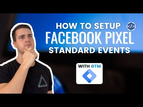 How to Setup Facebook Pixel Standard Events (With GTM)