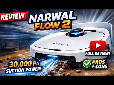 Narwal Flow 2, 30,000 pa suction Robot vaccum cleaner