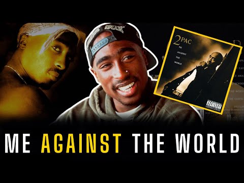 The CONTROVERSIAL Story Of ‘Me Against The World’