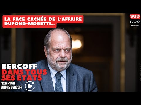 La face cachée de l'affaire Dupond-Moretti...