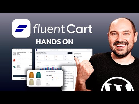 FluentCart First Impressions 🔥 Complete Walkthrough 🚀