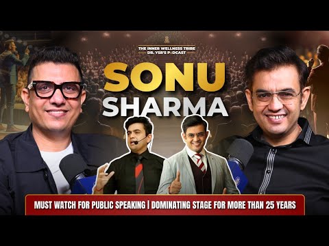 Master Public Speaking & Success Habits | Sonu Sharma x Dr. YSR Podcast
