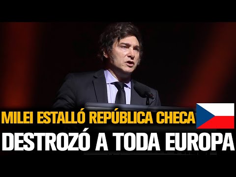 MILEI DEJÓ LLORANDO A TODA EUROPA CON DISCURSO EN REPÚBLICA CHECA