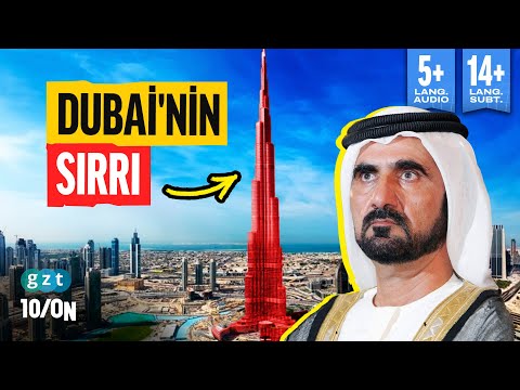 Dubai nasıl dünyanın en lüks şehirlerinden birine dönüştü?