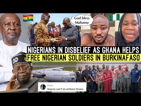 E DON CAST‼️🤭 NIGERIANS IN DISBELIEF AS GHANA HELPS FREE NIGERIANS SOLDIERS TRAPPED IN BURKINA FASO