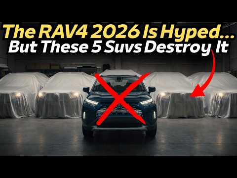 The RAV4 2026 Is Shaking  - These 5 SUVs Beat It at Everything