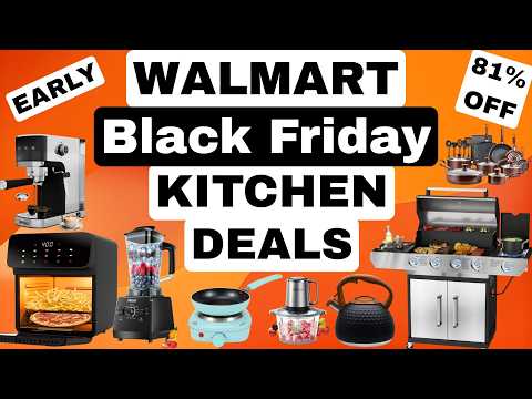 36 Early Walmart Black Friday Kitchen Deals 2025 - UP TO 81% OFF