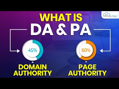 What are Page Authority (PA) and Domain Authority (DA) - Fully Explained