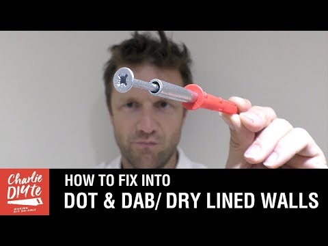 How to Fix into Dot & Dab/ Dry Lined Walls