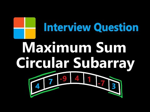 Maximum Sum Circular Subarray - Leetcode 918 - Python