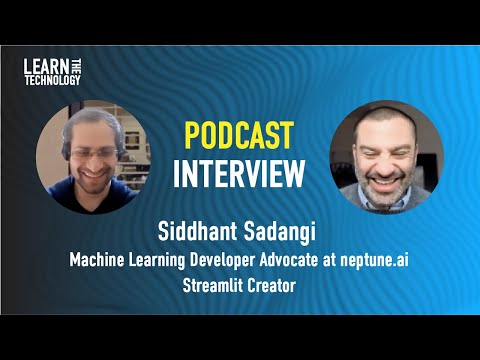 Interview: Exploring neptune.ai & Streamlit with Siddhant Sadangi — ML, MLOps & Developer Advocacy