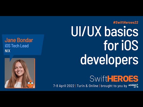 UI/UX basics for iOS developers - Jane Bondar - Swift Heroes 2022