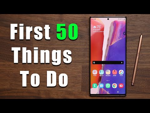 Galaxy Note 20 Ultra - Do These 50 Things First