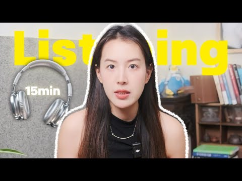 You only need 15 mins for listening practice everyday (this video tells you how?)