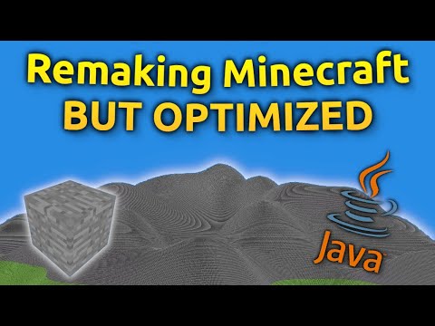 I Remade Minecraft But It's Optimized