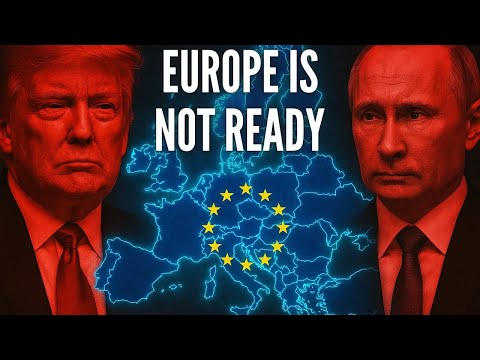 Why Europe Isn't Ready For What’s Coming