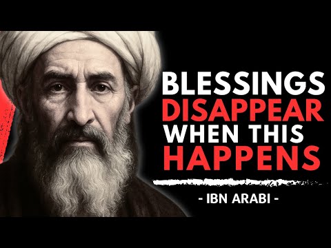 If These 5 Things Happen in Your Home, Blessings Disappear Instantly | Ibn Arabi