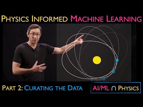 AI/ML+Physics Part 2: Curating Training Data [Physics Informed Machine Learning]