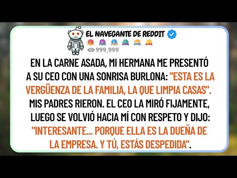 En La Fiesta Familiar, Mi Hermana Me Llamó "Fracasada". Su Jefe Sonrió Y Dijo: "Estás Despedida".