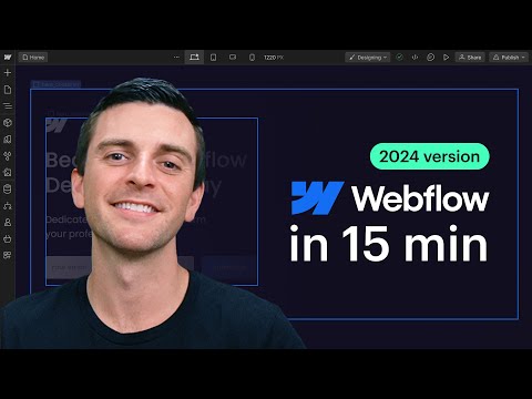 Learn Webflow in almost 15 minutes | 2024 version