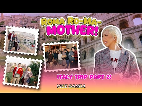 Roma Ro-ma-MOTHER! (ITALY TRIP PART 2) | VICE GANDA