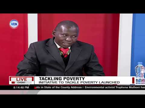Tackling Poverty in Kenya: Ultra Poor Graduation Initiative launched to deal with extreme poverty