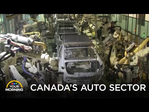 Canada’s Auto Sector | Your Morning