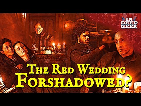 Was the Red Wedding Foreshadowed?