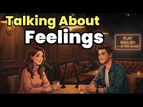 Daily English Conversations About Feelings | Podcast English | English Listening Practice