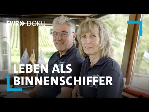 Wie lebt es sich auf Frachtschiffen? Drei Generationen Binnenschiffer | SWR Doku