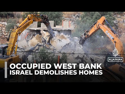 Israel demolishes homes in West Bank, residents fear they may never rebuild or return home