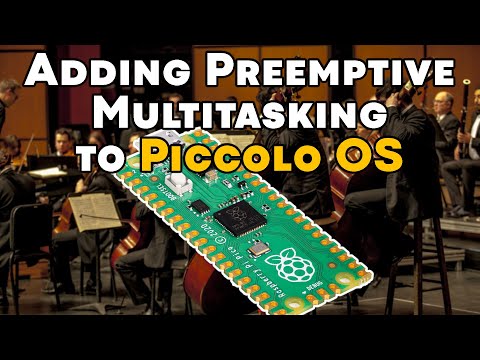 Adding Preemptive Multitasking to Piccolo OS for the Raspberry Pi Pico