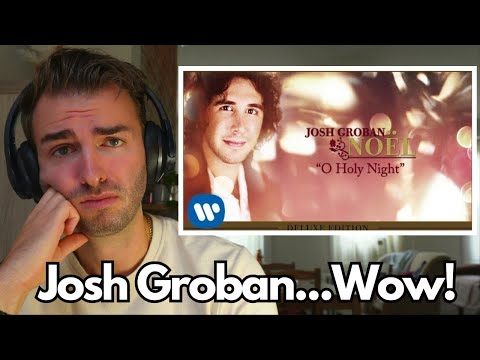 First Time Hearing | Josh Groban - O Holy Night |
