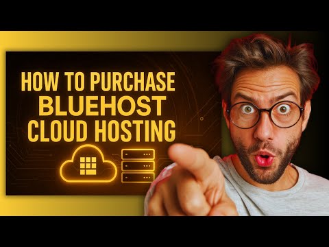 How to Purchase Bluehost Cloud Hosting — Step by Step Guide