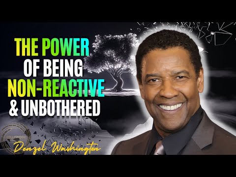 The Secret to Becoming Irresistible: Be Detached and Non-Reactive | Denzel Washington Wisdom