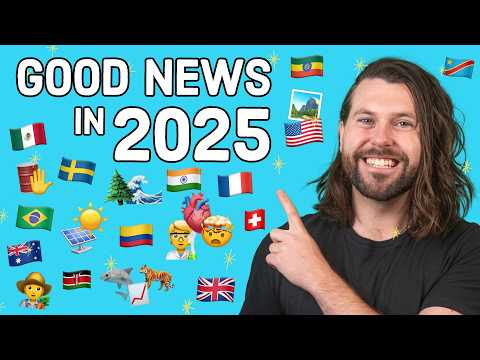 Good News in 2025 (you might have missed)