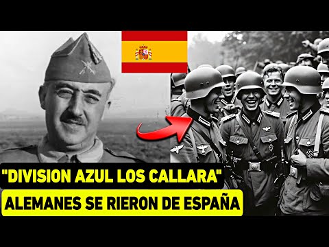 German soldiers laughed at Franco and the Spanish army… until reality shattered them.