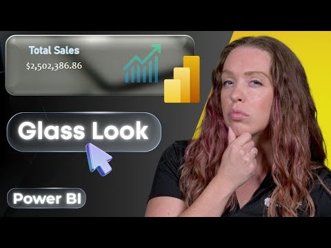 Check Out Glass Look for Power BI!