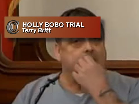 HOLLY BOBO TRIAL - 🤼♂️ Terry Britt (2017)