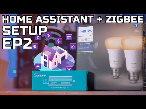 DIY Smart Home Basics EP2 - Home Assistant, Zigbee Controller & Hue Light Bulbs
