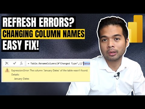 Refresh Errors from Changing Column Names? Here's an easy fix // Beginners Guide to Power BI in 2021