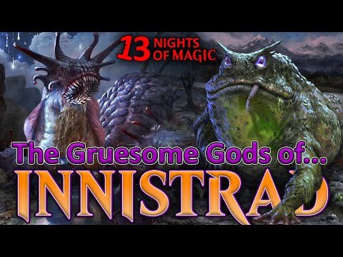 TERRIFYING GODS OF INNISTRAD!! Toxrill & Grolnok | MTG Lore
