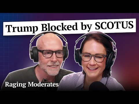 SCOTUS Blocks Trump’s Deportation Efforts | Raging Moderates