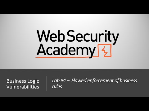 Business Logic Vulnerabilities - Lab #4 Flawed enforcement of business rule | Long Version