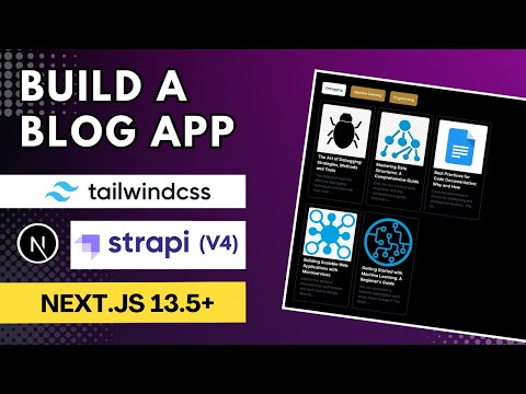 Build Blog App with Next.js 14 | Strapi v4 Headless CMS and Tailwindcss
