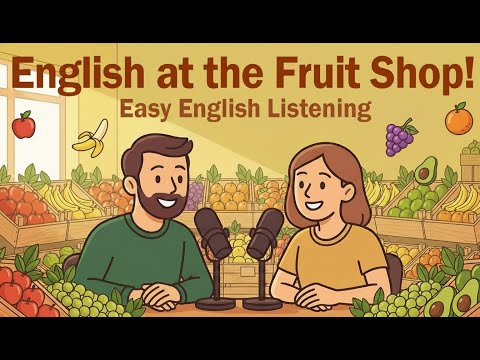 Describe Fruits Like a Native Speaker | English Conversation Practice !🍓🍇